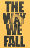 The Way We Fall