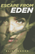Escape from Eden