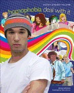 Homophobia: Deal with It and Turn Prejudice Into Pride