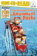 The Thrills and Chills of Amusement Parks