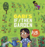 Gabi's If/Then Garden