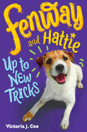 Fenway and Hattie Up to New Tricks Book Cover Image