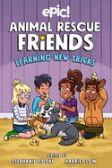 Animal Rescue Friends, Vol. 3: Learning New Tricks