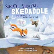 Snack, Snooze, Skedaddle