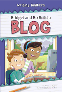 Bridget and Bo Build a Blog