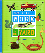 How Things Work in the Yard