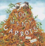 Too Many Carrots Book Cover Image