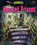 Haunted Prisons
