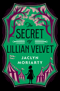 The Impossible Secret of Lillian Velvet