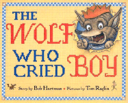 The Wolf Who Cried Boy