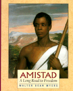 Amistad: A Long Road to Freedom