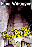 The Long Night of Leo and Bree