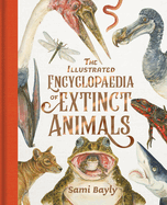 The Illustrated Encyclopaedia of Extinct Animals