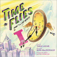 Time Flies: Down to the Last Minute Book Cover Image