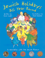 Jewish Holidays All Year Round: A Family Treasury
