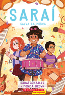 Saraí­ salva la música 