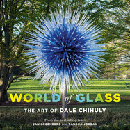 World of Glass: The Art of Dale Chihuly Book Cover Image