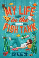 My Life in the Fish Tank Book Cover Image