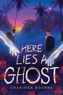 Here Lies a Ghost