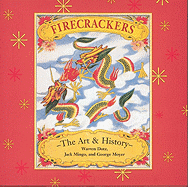 Firecrackers: The Art and History