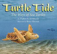 Turtle Tide: The Ways of Sea Turtles