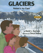 Glaciers: Nature's Icy Caps