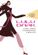 Lulu Dark Can See Through Walls