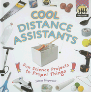 Cool Distance Assistants: Fun Science Projects to Propel Things