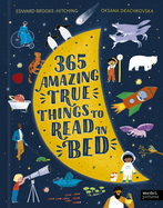 365 Amazing True Things to Read in Bed