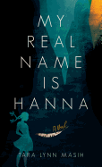 My Real Name Is Hanna