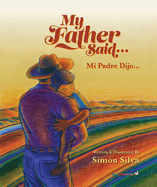 My Father Said / Mi padre dijo