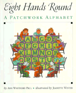Eight Hands Round: A Patchwork Alphabet