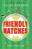 Friendly Matches