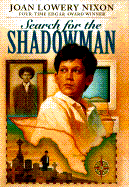 Search for the Shadowman