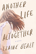 Another Life Altogether