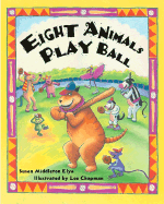 Eight Animals Play Ball