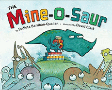 The Mine-O-Saur