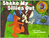 Shake My Sillies Out