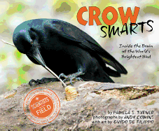 Crow Smarts: Inside the Brain of the World's Brightest Bird