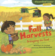 Fall Harvests: Bringing in Food