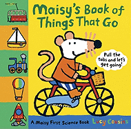 Maisy's Book of Things That Go
