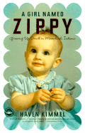 A Girl Named Zippy: Growing Up Small in Mooreland Indiana