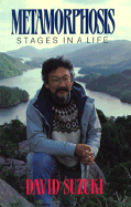 Metamorphosis: Stages in a Life