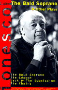 The Bald Soprano and Other Plays