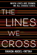 The Lines We Cross