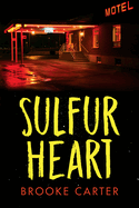 Sulfur Heart Book Cover Image