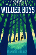Wilder Boys