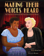 Making Their Voices Heard: The Inspiring Friendship of Ella Fitzgerald and Marilyn Monroe
