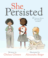 She Persisted: 13 American Women Who Changed the World Book Cover Image