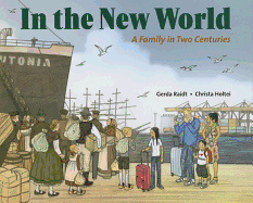 In the New World: A Family in Two Centuries